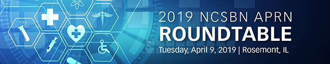 2019 NCSBN APRN Roundtable | NCSBN