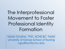 Watch The Interprofessional Movement to Foster Professional Identity Formation in Nursing Education Video