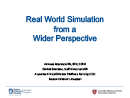 Watch Real World Simulation from a Wider Perspective Video