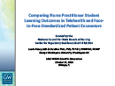 Watch Education: Comparing Nurse Practitioner Student Learning Outcomes in Telehealth and Face-to-Face Standardized Patient Encounters Video