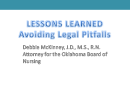 Watch Legal Lessons Learned: Avoiding Legal Pitfalls Video