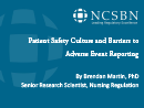 Watch Patient Safety Culture and Barriers to Adverse Event Reporting Video