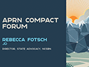 Watch Committee Forum: APRN Compact Video