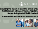 Watch Evaluating the Impact of Executive Orders Lifting Restrictions on Advanced Practice Registered Nurses during the COVID-19 Pandemic Video