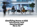 Watch Identifying Nurses at Risk Video
