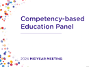 Watch Competency-based Education Panel Video