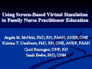Watch Simulation: Using Screen-based Virtual Simulation in Family Nurse Practitioner Education  Video