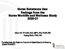 Watch Nurse Substance Use: findings from the Nurse Worklife and Wellness Study 2020-2021 Video