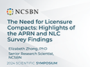 Watch Workforce: The Need for Licensure Compacts: Highlights of the APRN and NLC Survey Findings Video