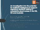 Watch Advancements in Regulation: An investigation into the Potential of Artificial Intelligence to Support Regulatory Decision Making in Complaints about Nurses in the U.S., UK and Australia  Video